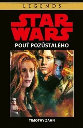 Star Wars: Pouť pozůstalého, 2. vydání - Timothy Zahn, Timothy Zahn