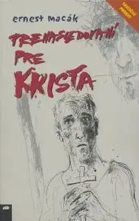Prenasledovani pre Krista