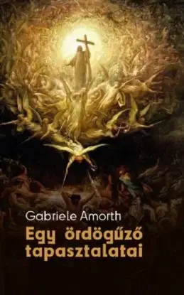 Egy ördögűző tapasztalatai - Gabriele Amorth
