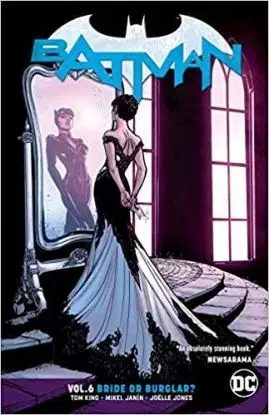 Batman 6 - Bride or Burglar - Tom King