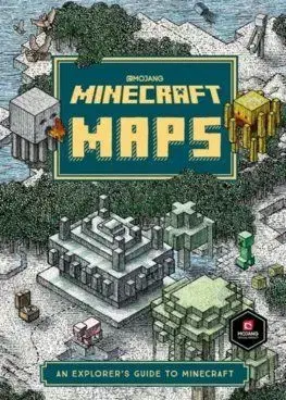 Minecraft Maps: An Explorers Guide to Minecraft - Mojang AB