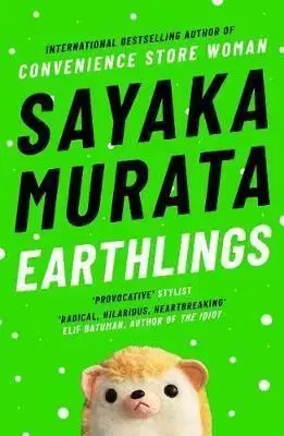 Earthlings - Sayaka Murata