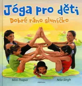 Jóga pro děti - Mini Thapar
