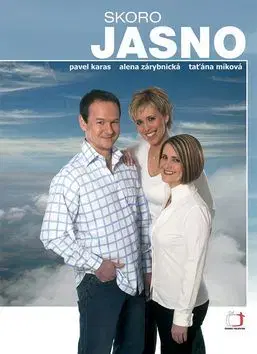 Skoro jasno - Taťána Míková