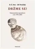 Držme se! - D. Ž. Bor, Jiří Veselský
