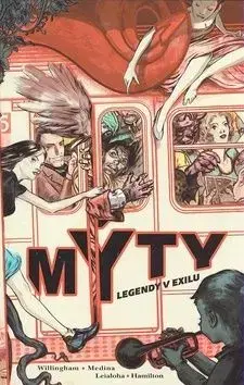Mýty - legendy v exilu - Bill Willingham