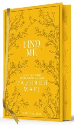 Find Me - Shatter Me 8 (Collectors Editions) - Tahereh Mafi