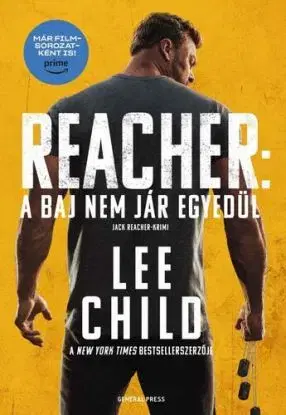 A baj nem jár egyedül - Lee Child