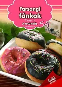 Receptek a nagyitól 54. - Farsangi fánkok