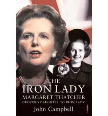 The Iron Lady - John Campbell