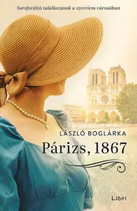 Párizs, 1867 - Boglárka László
