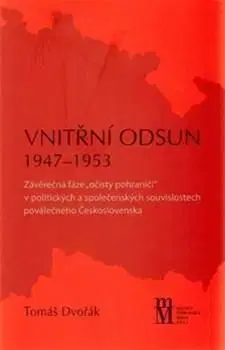 Vnitřní odsun 1947-1953 - Tomáš Dvořák