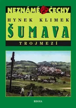 Šumava Trojmezí - Hynek Klimek