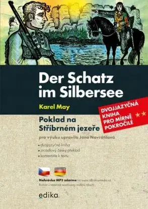 Poklad na Stříbrném jezeře - Der Schatz im Silbersee, 2. vydání - Karl May, Jana Navrátilová, Jana Navrátilová