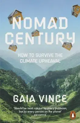 Nomad Century - Gaia Vince