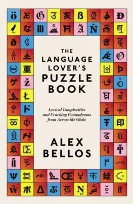 The Language Lovers Puzzle Book - Alex Bellos