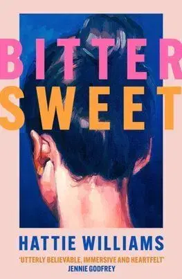 Bitter Sweet - Hattie Williams