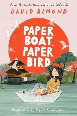 Paper Boat, Paper Bird - David Almond