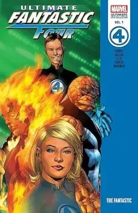 Ultimate Fantastic Four Epic Collection: The Fantastic - Mark Millar, Brian Michael Bendis, Warren Ellis, Adam Kubert