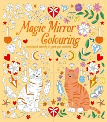 Magic Mirror Colouring - Kelly Tracey