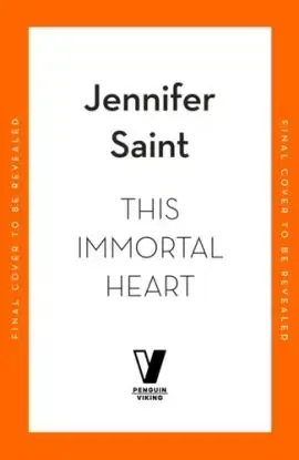 This Immortal Heart - Jennifer Saint