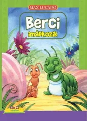 Berci imádkozik - Max Lucado