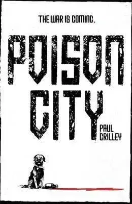 Poison City - Delphic Division 1 - Paul Crilley