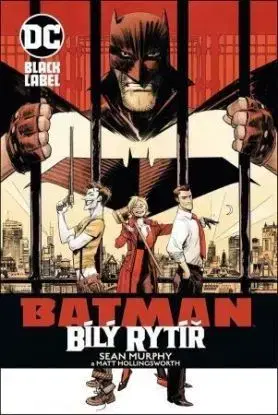 Batman: Bílý rytíř - Murphy Sean, Štěpán Kopřiva