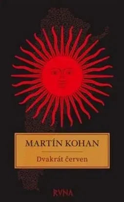 Dvakrát červen - Martin Kohan