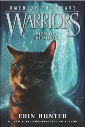 Warriors: Omen of the Stars 4: Sign of the Moon - Erin Hunterová