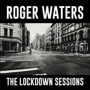 Waters Roger - The Lockdown Sessions CD - Roger Waters