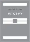 Vrstvy - Ladislav Nebeský