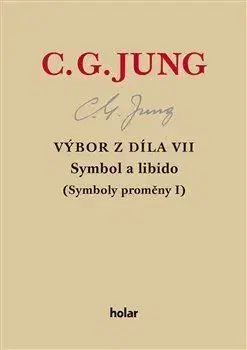 Výbor z díla VII. – Symbol a libido - Carl Gustav Jung