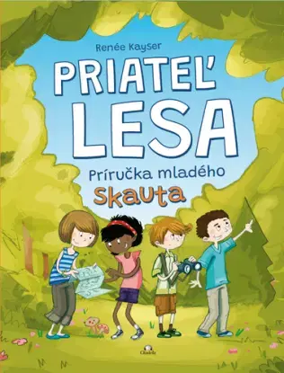Priateľ lesa - Kayser Renée