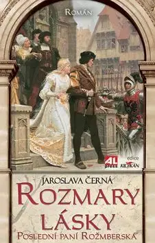 Rozmary lásky - Jaroslava Černá
