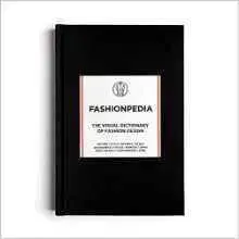 Fashionpedia - The Visual Dictionary of Fashion Design