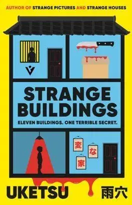 Strange Buildings - Uketsu