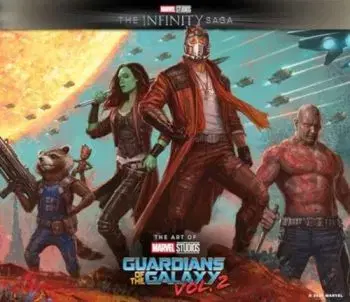 Marvel Studios' The Infinity Saga - Guardians of the Galaxy Vol. 2: The Art of the Movie - Jacob Johnston