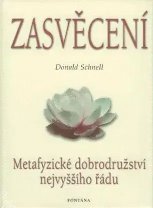 Zasvěcení - Donald Schnell