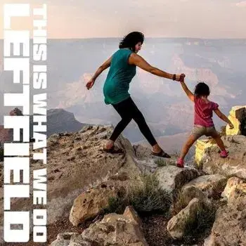 Leftfield - This Is What We Do CD - Leftfield