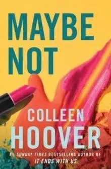 Maybe Not - Colleen Hooverová