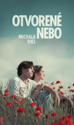 Otvorené nebo, 2. vydanie - Michala Ries