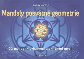 Mandaly posvátné geometrie - Sonja Raatz