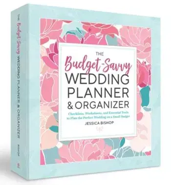The Budget-Savvy Wedding Planner & Organizer (Binder Edition) - Jessica Bishop