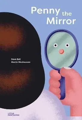 Penny, the Mirror - Dave Bell