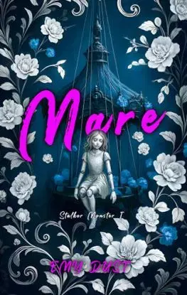 Mare - Stalker monster I. - Éldekorált kiadás - Emy Dust