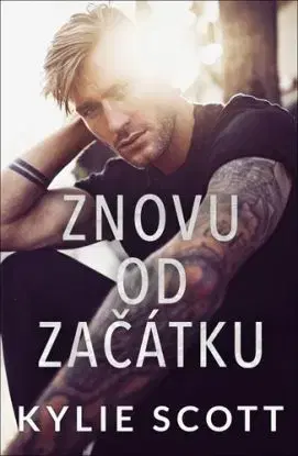 Znovu od začátku - Larsen Bros 1 - Kylie Scott
