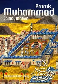 Prorok Muhammad - Barnaby Rogerson