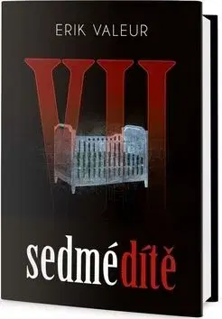 Sedmé dítě - Erik Valeur