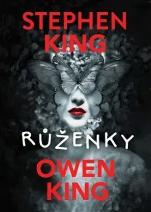 Růženky - Owen King, Stephen King